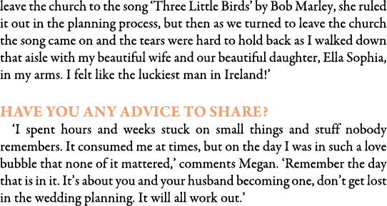leave the church to the song ‘Three Little Birds’ by Bob Marley, she ruled it out in the planning process, but then a...