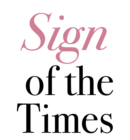 Sign of the Times