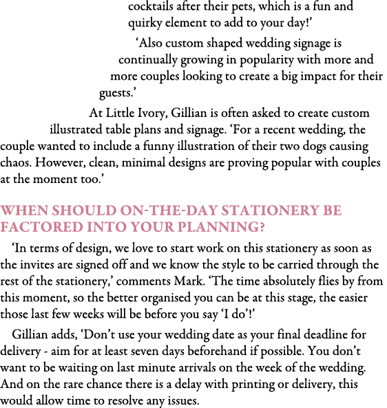 cocktails after their pets, which is a fun and quirky element to add to your day!’ ‘Also custom shaped wedding signag...