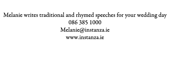 InStanza Melanie writes traditional and rhymed speeches for your wedding day 086 385 1000 Melanie@instanza.ie www.ins...
