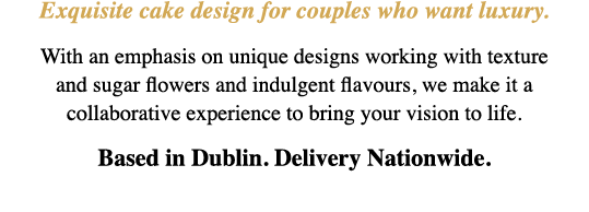 Exquisite cake design for couples who want luxury. With an emphasis on unique designs working with texture and sugar ...