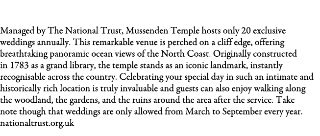 Mussenden Temple, castlerock, Co. Londonderry Managed by The National Trust, Mussenden Temple hosts only 20 exclusive...