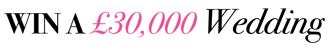 WIN A £30,000 Wedding