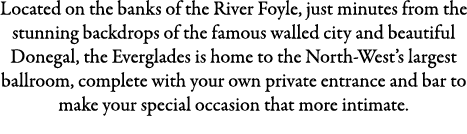 Located on the banks of the River Foyle, just minutes from the stunning backdrops of the famous walled city and beaut...