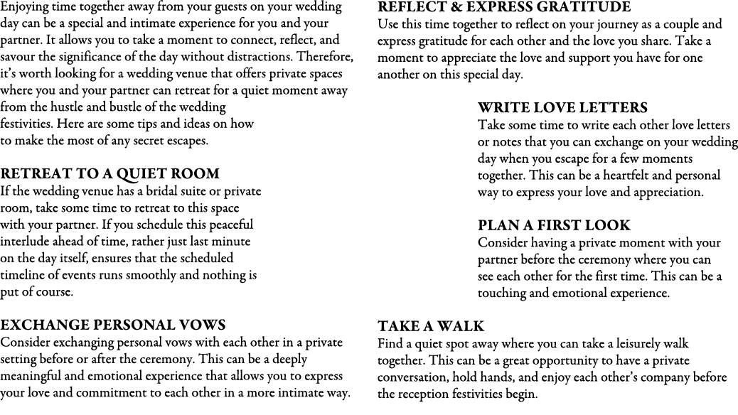 Enjoying time together away from your guests on your wedding day can be a special and intimate experience for you and...