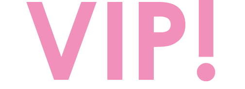 VIP! 