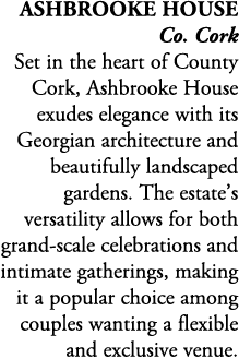 Ashbrooke House Co. Cork Set in the heart of County Cork, Ashbrooke House exudes elegance with its Georgian architect...