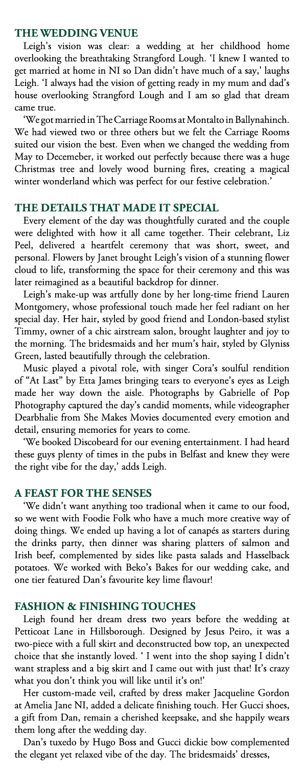  The Wedding Venue Leigh’s vision was clear: a wedding at her childhood home overlooking the breathtaking Strangford ...