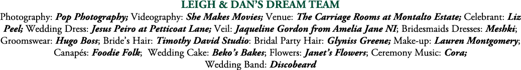 Leigh & Dan’s Dream Team Photography: Pop Photography; Videography: She Makes Movies; Venue: The Carriage Rooms at Mo...