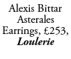 Alexis Bittar Asterales Earrings, £253, Loulerie