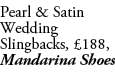 Pearl & Satin Wedding Slingbacks, £188, Mandarina Shoes