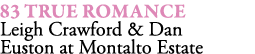 83 True Romance Leigh Crawford & Dan Euston at Montalto Estate