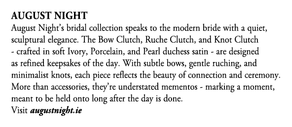 August Night August Night’s bridal collection speaks to the modern bride with a quiet, sculptural elegance. The Bow C...