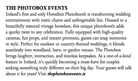 The Photobox Events Ireland’s first and only Horsebox Photobooth is transforming wedding entertainment with rustic ch...