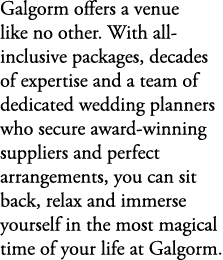 Galgorm offers a venue like no other. With all inclusive packages, decades of expertise and a team of dedicated weddi...