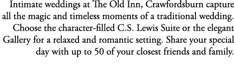 Intimate weddings at The Old Inn, Crawfordsburn capture all the magic and timeless moments of a traditional wedding. ...