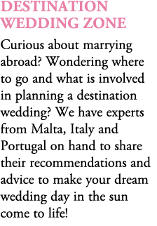 destination WEDDING zone Curious about marrying abroad? Wondering where to go and what is involved in planning a dest...