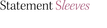 Statement Sleeves 