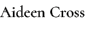 Aideen Cross