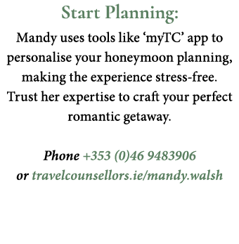 Start Planning: Mandy uses tools like ‘myTC’ app to personalise your honeymoon planning, making the experience stress...