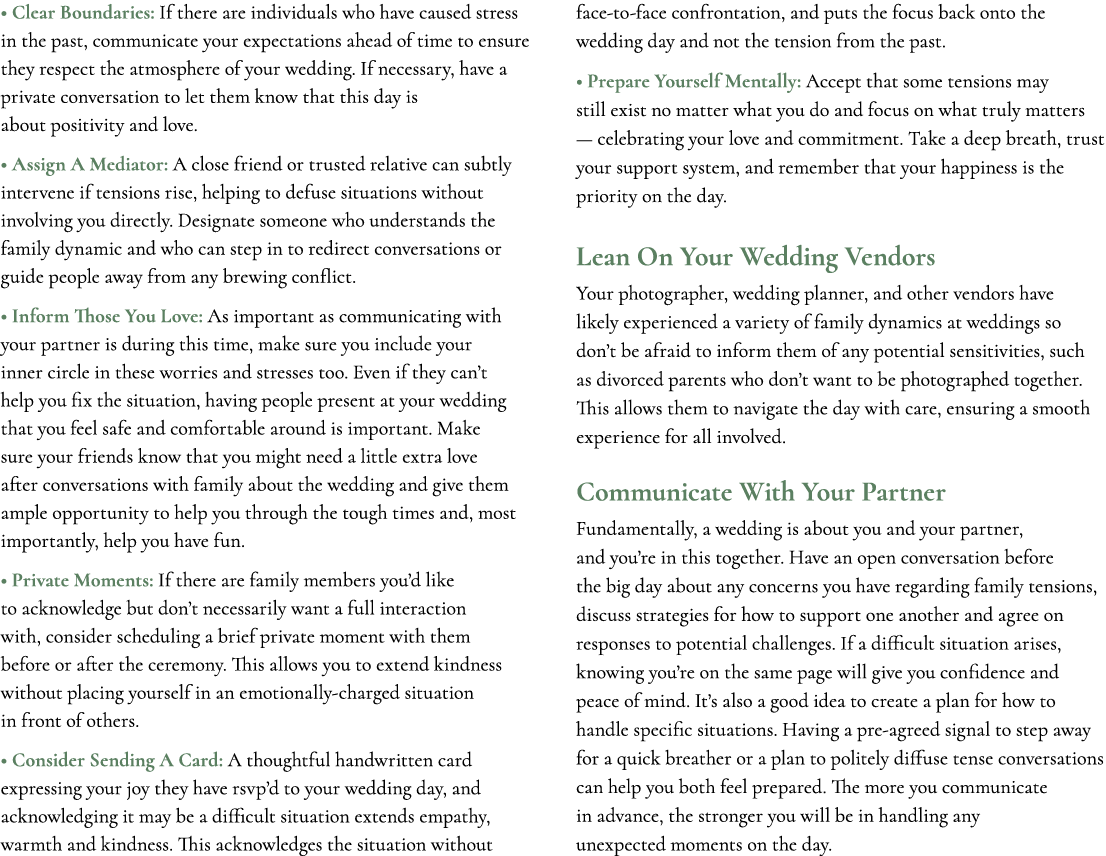 • Clear Boundaries: If there are individuals who have caused stress in the past, communicate your expectations ahead ...