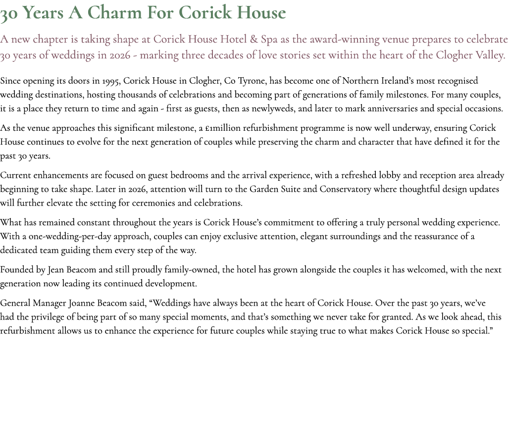 30 Years A Charm For Corick House A new chapter is taking shape at Corick House Hotel & Spa as the award winning venu...