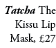 Tatcha The Kissu Lip Mask, £27