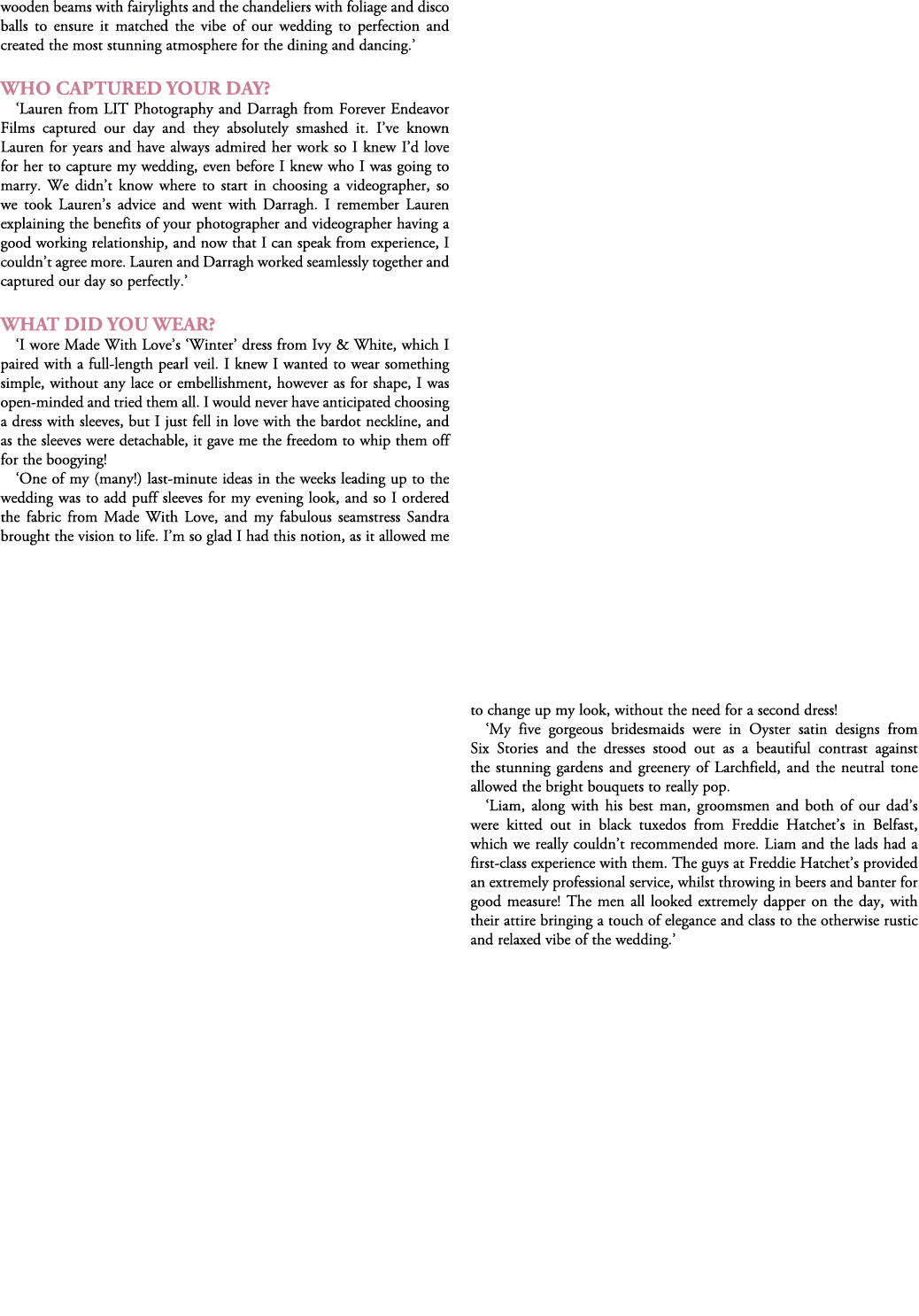 wooden beams with fairylights and the chandeliers with foliage and disco balls to ensure it matched the vibe of our w...