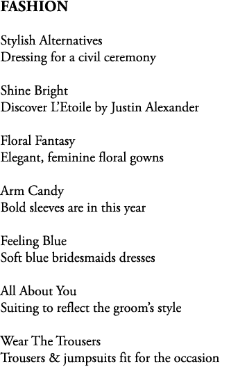 FASHION Stylish Alternatives Dressing for a civil ceremony Shine Bright Discover L’Etoile by Justin Alexander Floral ...