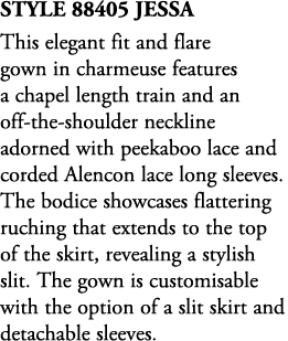 Style 88405 Jessa This elegant fit and flare gown in charmeuse features a chapel length train and an off the shoulder...