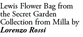 Lewis Flower Bag from the Secret Garden Collection from Milla by Lorenzo Rossi