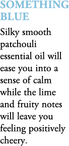 Something Blue Silky smooth patchouli essential oil will ease you into a sense of calm while the lime and fruity note...