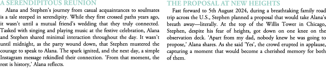 A Serendipitous Reunion Alana and Stephen’s journey from casual acquaintances to soulmates is a tale steeped in seren...