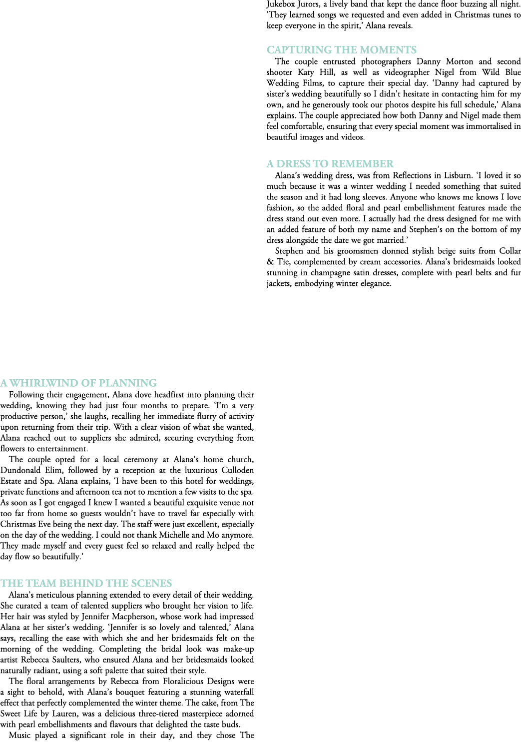 A Whirlwind of Planning Following their engagement, Alana dove headfirst into planning their wedding, knowing they ha...