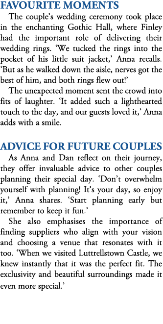 Favourite Moments The couple’s wedding ceremony took place in the enchanting Gothic Hall, where Finley had the import...