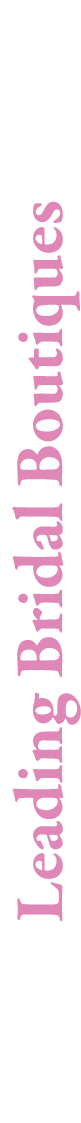 Leading Bridal Boutiques