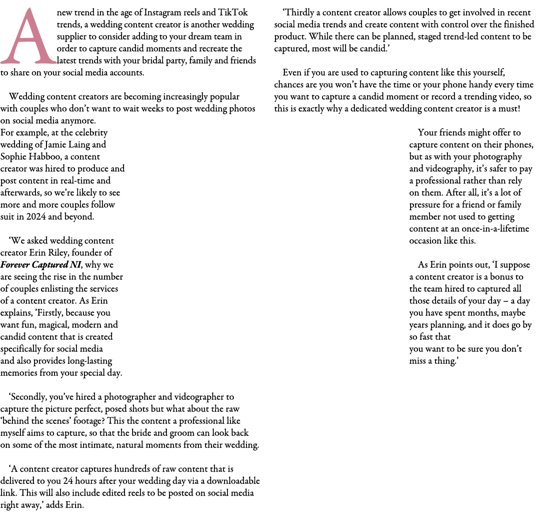 Anew trend in the age of Instagram reels and TikTok trends, a wedding content creator is another wedding supplier to ...