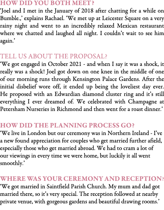 How did you both meet? ‘Joel and I met in the January of 2018 after chatting for a while on Bumble.,’ explains Rachae...