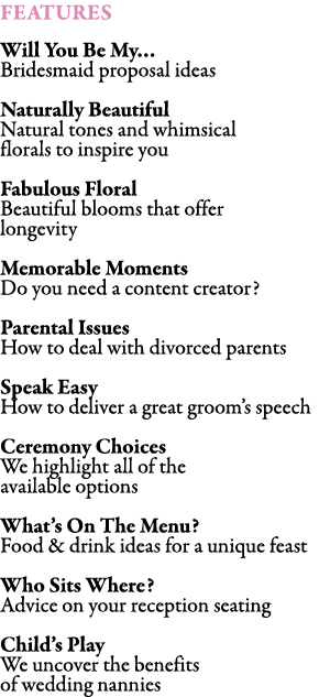 FEATURES Will You Be My… Bridesmaid proposal ideas Naturally Beautiful Natural tones and whimsical florals to inspir...