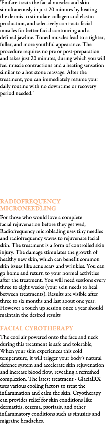 ‘Emface treats the facial muscles and skin simultaneously in just 20 minutes by heating the dermis to stimulate colla...