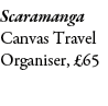 Scaramanga Canvas Travel Organiser, £65