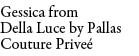 Gessica from Della Luce by Pallas Couture Prive 
