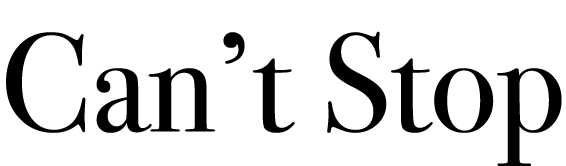 Can’t Stop