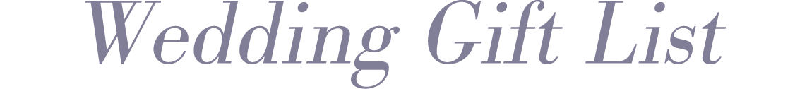 Wedding Gift List