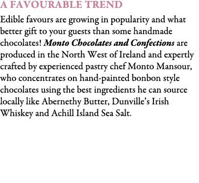 A Favourable Trend Edible favours are growing in popularity and what better gift to your guests than some handmade ch...