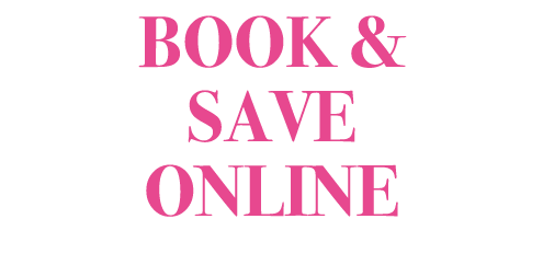 BOOK & SAVE ONLINE 