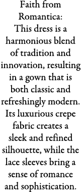 Faith from Romantica: This dress is a harmonious blend of tradition and innovation, resulting in a gown that is both ...