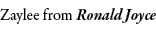 Zaylee from Ronald Joyce