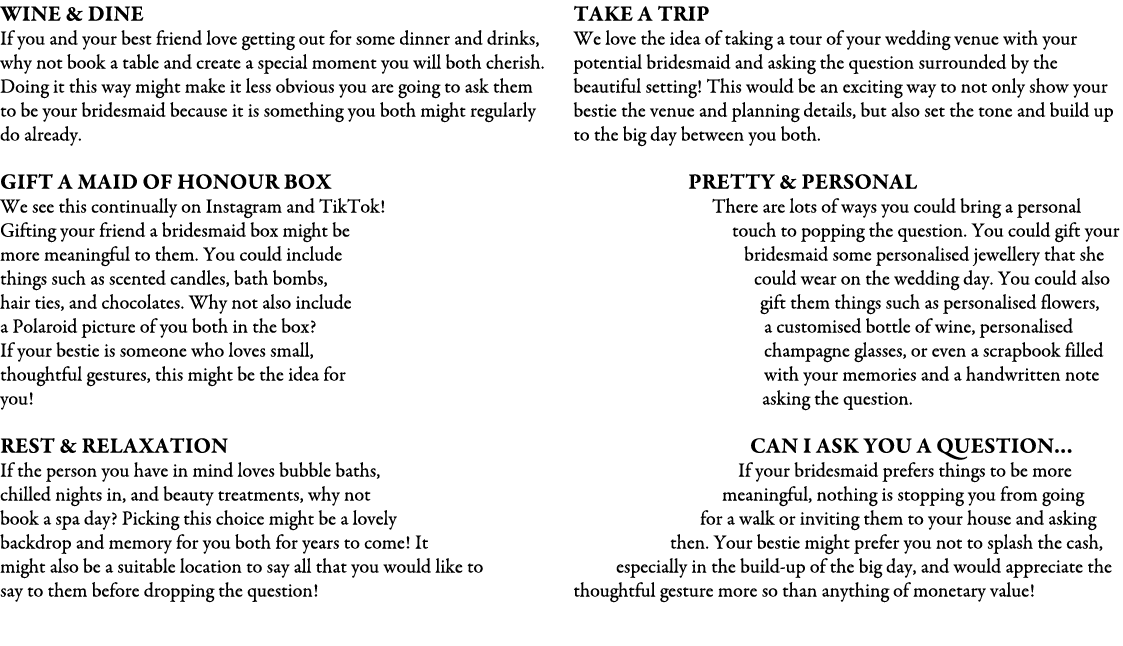 Wine & Dine If you and your best friend love getting out for some dinner and drinks, why not book a table and create ...