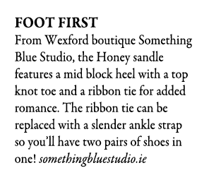 Foot First From Wexford boutique Something Blue Studio, the Honey sandle features a mid block heel with a top knot to...